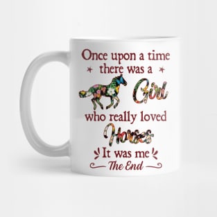 Once upon a time there was a girl Mug